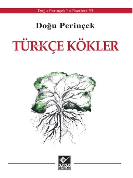 Türkçe Kökler Türkçe Kökler