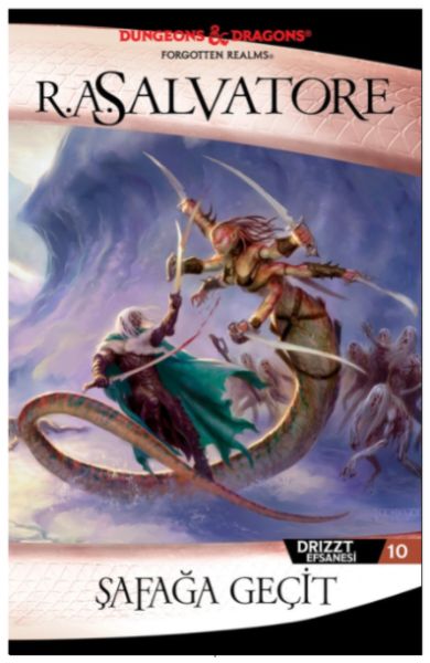Şafağa Geçit - Drizzt Efsanesi 10 Şafağa Geçit - Drizzt Efsanesi 10