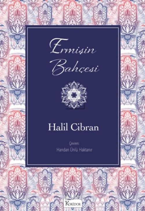 Ermişin Bahçesi (Bez Ciltli) Ermişin Bahçesi (Bez Ciltli)