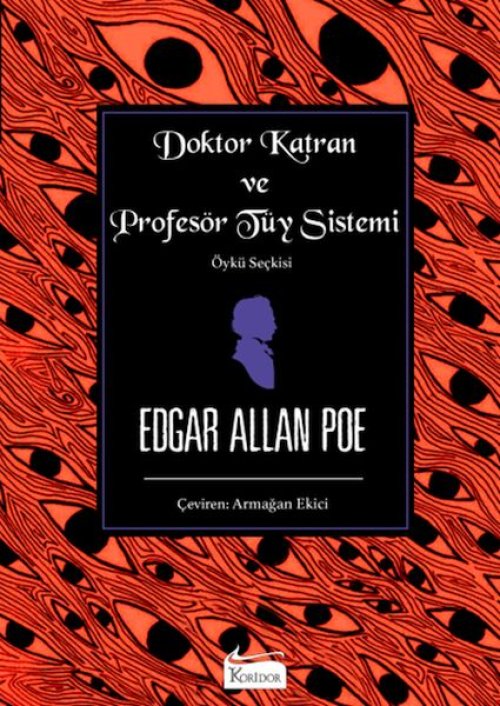Doktor Katran ve Profesör Tüy Sistemi (Öykü Seçkisi) (Bez Ciltli)