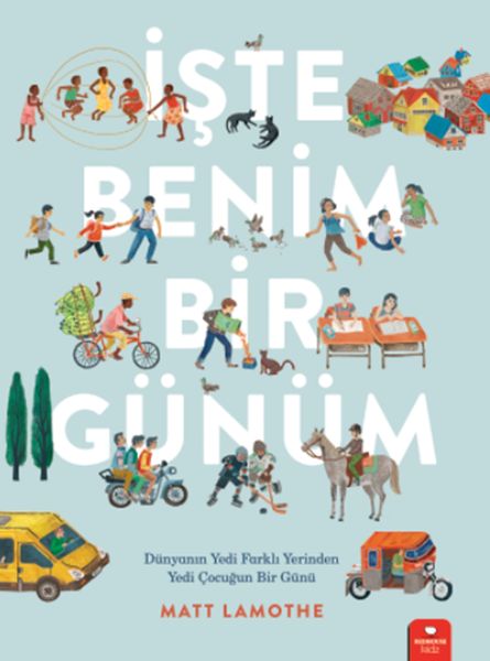 İşte Benim Bir Günüm İşte Benim Bir Günüm