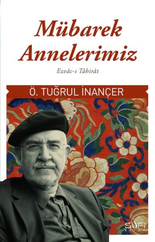 Mübarek Annelerimiz Mübarek Annelerimiz