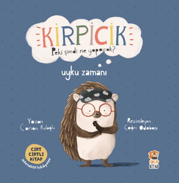 Kirpicik Peki şimdi ne Yapacak? - Uyku Zamanı Kirpicik Peki şimdi ne Yapacak? - Uyku Zamanı