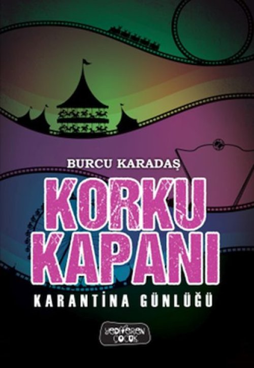 Korku Kapanı-Karantina Günlüğü Korku Kapanı-Karantina Günlüğü
