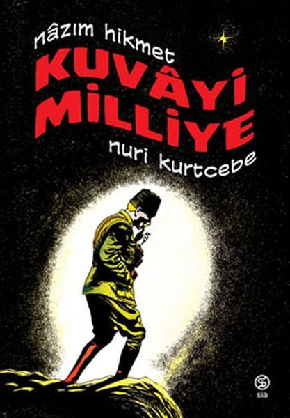 Kuvâyi Milliye Kuvâyi Milliye