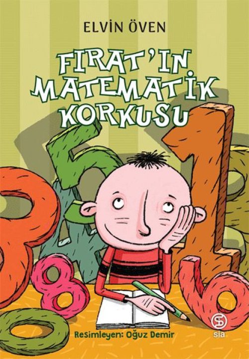 Fırat’ın Matematik Korkusu Fırat’ın Matematik Korkusu