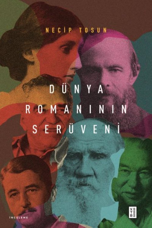 Dünya Romanının Serüveni Dünya Romanının Serüveni