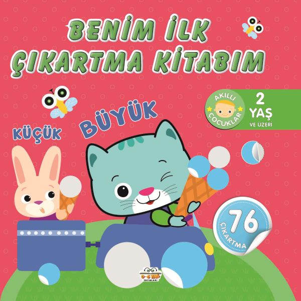 Benim İlk Çıkartma Kitabım Küçük-Büyük Benim İlk Çıkartma Kitabım Küçük-Büyük