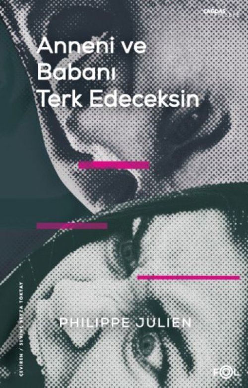 Anneni ve Babanı Terk Edeceksin Anneni ve Babanı Terk Edeceksin