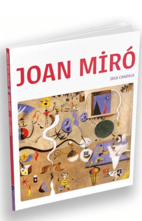 Joan Miro - Sanatın Büyük Ustaları 21 Joan Miro - Sanatın Büyük Ustaları 21
