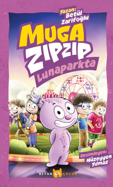 Muga Zıpzıp Lunaparkta (Renkli - Resimli) Muga Zıpzıp Lunaparkta (Renkli - Resimli)