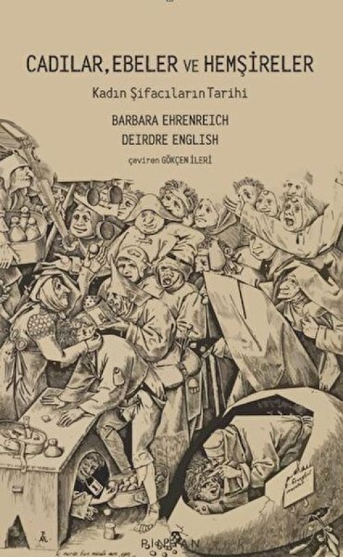 Cadılar, Ebeler ve Hemşireler Cadılar, Ebeler ve Hemşireler