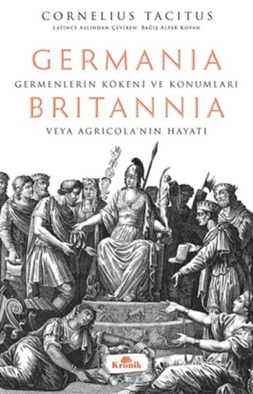 Germania - Britannia - Hatipler Üzerine Diyaloglar Germania - Britannia - Hatipler Üzerine Diyaloglar