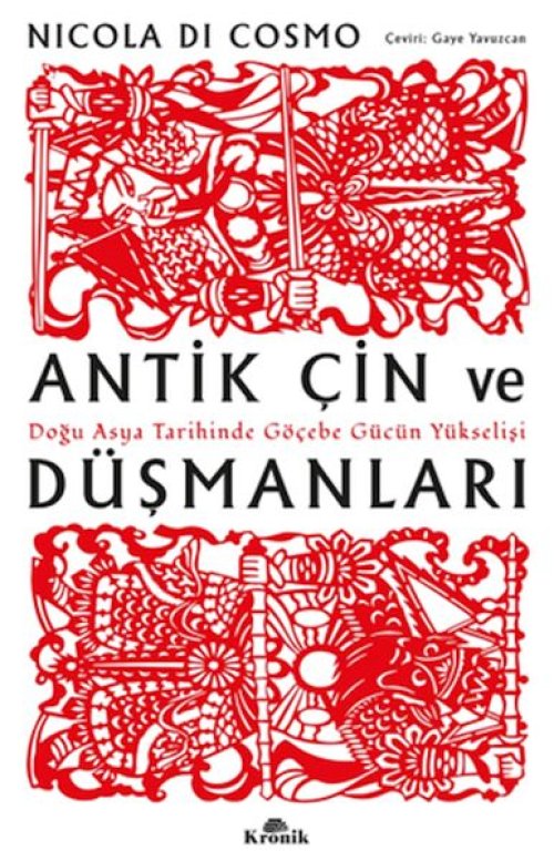 Antik Çin ve Düşmanları Antik Çin ve Düşmanları
