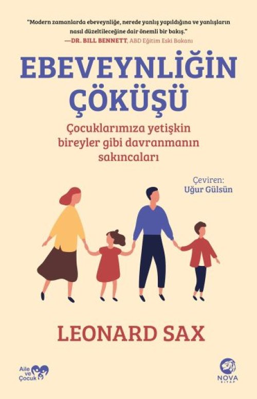 Ebeveynliğin Çöküşü: Çuklarımıza Yetişkin Bireyler Gibi Dranmanın Sakıncaları