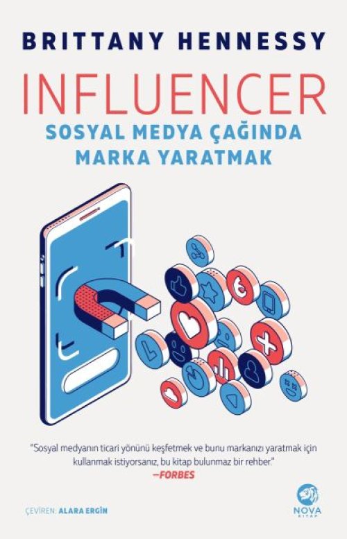 Influencer: Sosyal Medya Çağında Marka Yaratmak Influencer: Sosyal Medya Çağında Marka Yaratmak