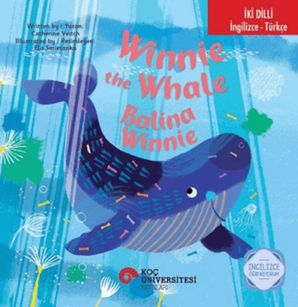 Winnie the Whale / Balina Winnie (İki Dilli) Winnie the Whale / Balina Winnie (İki Dilli)