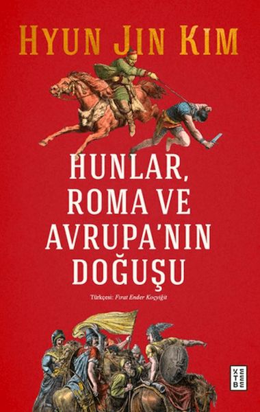 Hunlar, Roma ve rupa'nın Doğuşu
