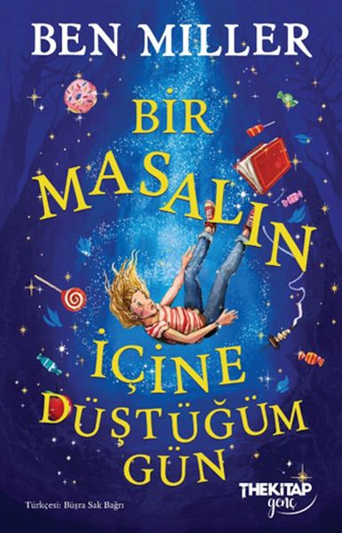 Bir Masalın İçine Düştüğüm Gün Bir Masalın İçine Düştüğüm Gün