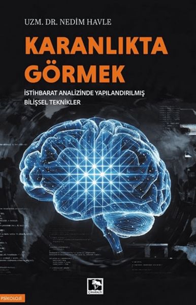 Karanlıkta Görmek Karanlıkta Görmek