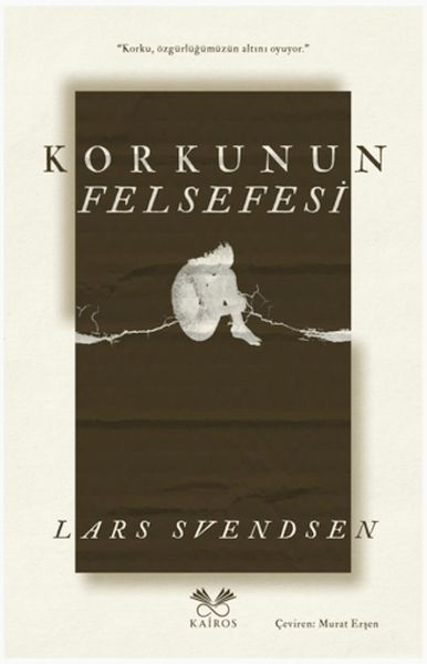 Korkunun Felsefesi