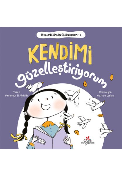 Peygamberimden Öğreniyorum, Kendimi Güzelleştiriyorum Peygamberimden Öğreniyorum, Kendimi Güzelleştiriyorum