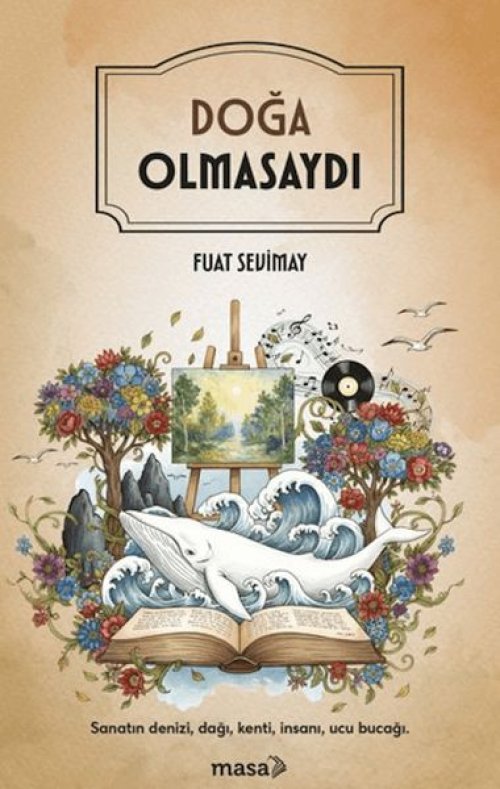 Doğa Olmasaydı Doğa Olmasaydı