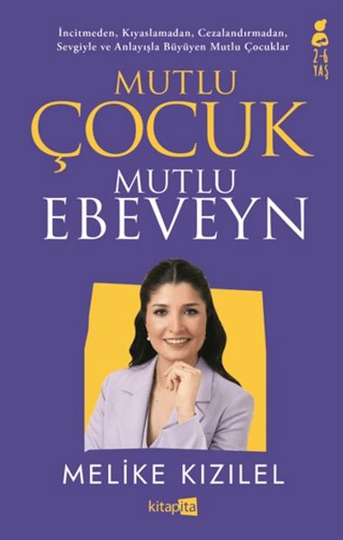 Mutlu Çocuk Mutlu Ebeveyn Mutlu Çocuk Mutlu Ebeveyn