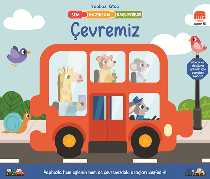 Sen Hazırsan Başlıyoruz! Çevremiz Sen Hazırsan Başlıyoruz! Çevremiz