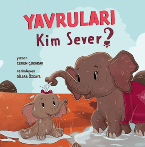 Yavruları Kim Sever? Yavruları Kim Sever?
