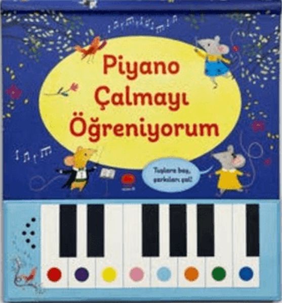 Piyano Çalmayı Öğreniyorum Piyano Çalmayı Öğreniyorum