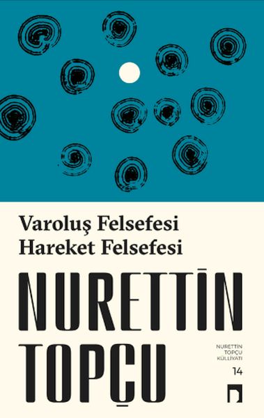 Varoluş Felsefesi /Hareket Felsefesi Varoluş Felsefesi /Hareket Felsefesi