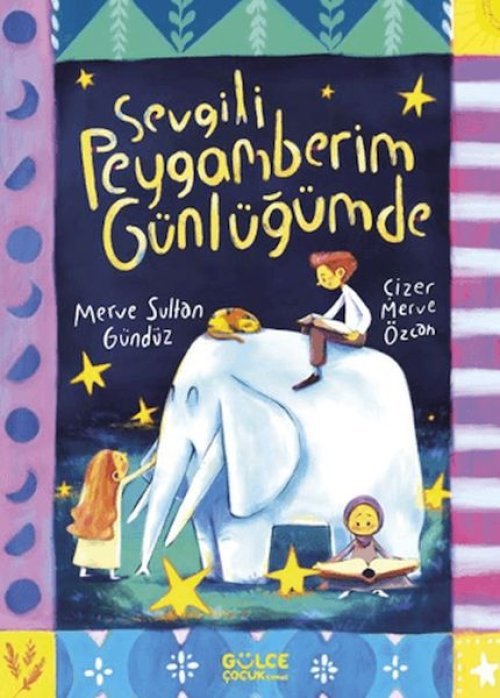 Sevgili Peygamberim Günlüğümde Sevgili Peygamberim Günlüğümde