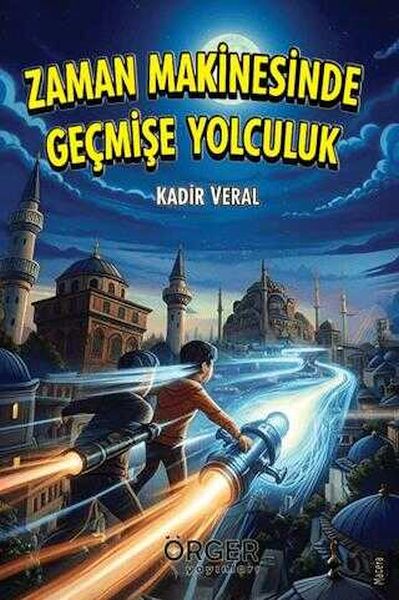 Zaman Makinesinde Geçmişe Yolculuk Zaman Makinesinde Geçmişe Yolculuk