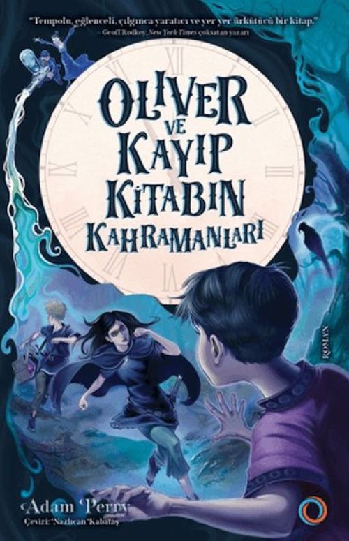 Oliver ve Kayıp Kitabın Kahramanları Oliver ve Kayıp Kitabın Kahramanları