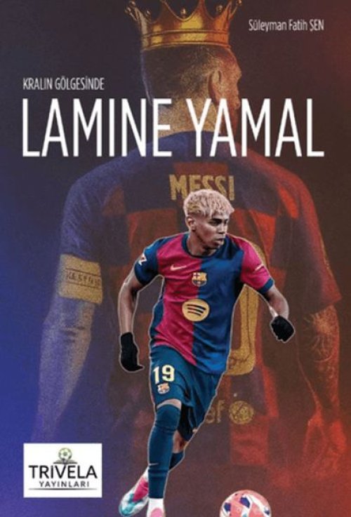 Kralın Gölgesinde Lamine Yamal Kralın Gölgesinde Lamine Yamal