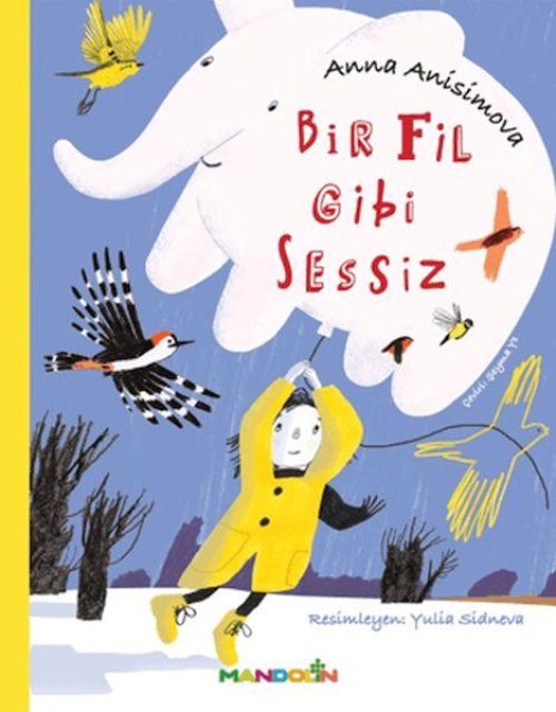 Bir Fil Gibi Sessiz