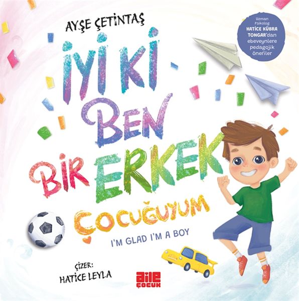 İyi ki Ben Bir Erkek Çocuğuyum İyi ki Ben Bir Erkek Çocuğuyum