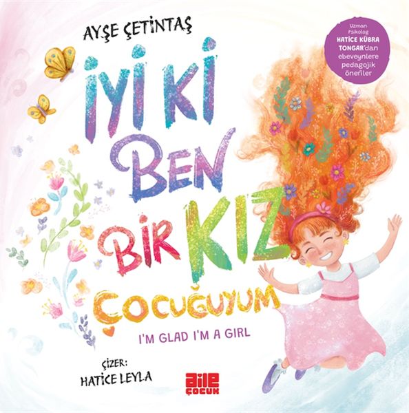 İyi ki Ben Bir Kız Çocuğuyum İyi ki Ben Bir Kız Çocuğuyum