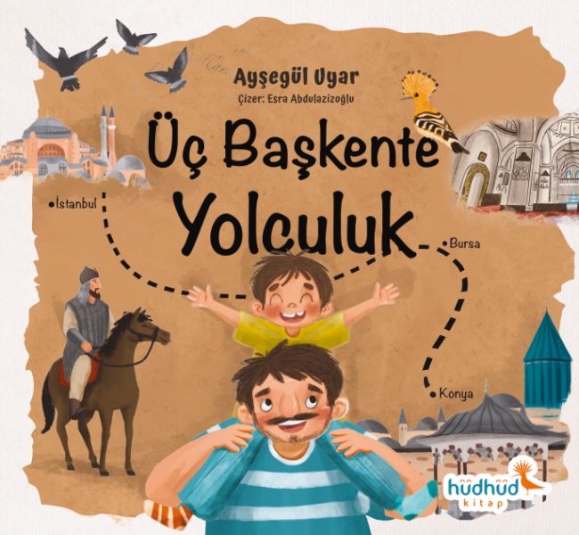 Üç Başkente Yolculuk Üç Başkente Yolculuk