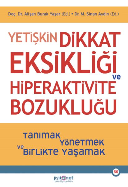 Yetişkin Dikkat Eksikliği ve  Bozukluğu