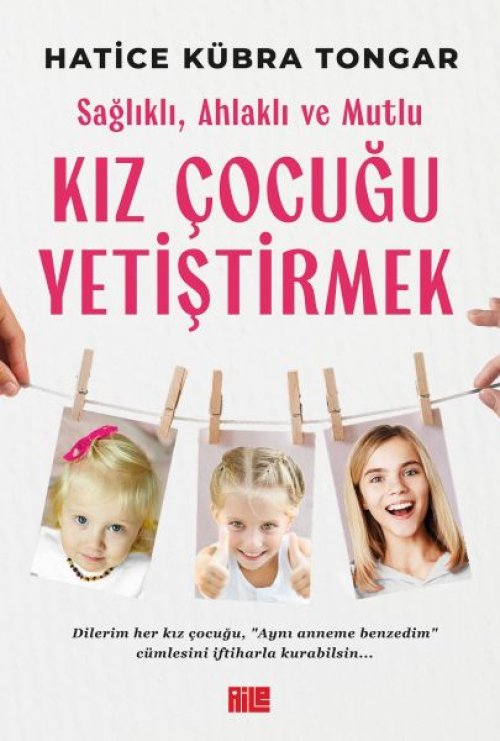 Sağlıklı, Ahlaklı ve Mutlu Kız Çuğu Yetiştirmek
