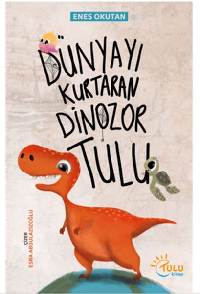 Dünyayı Kurtaran Dinozor Tulu Dünyayı Kurtaran Dinozor Tulu