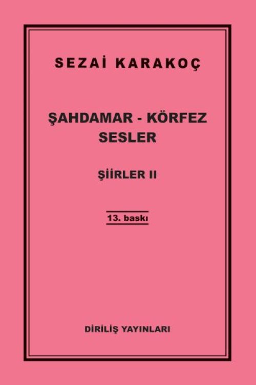 Şiirler 2 - Şahdamar - Körfez - Sesler Şiirler 2 - Şahdamar - Körfez - Sesler