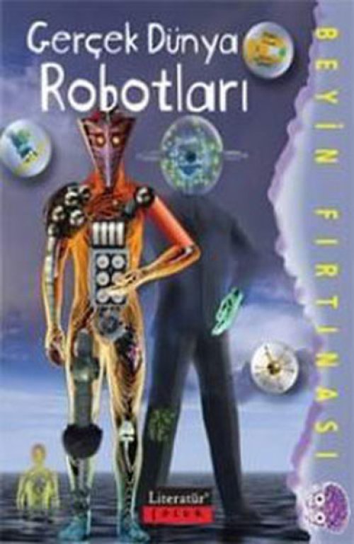 Gerçek Dünya Robotları / Beyin Fırtınası Gerçek Dünya Robotları / Beyin Fırtınası