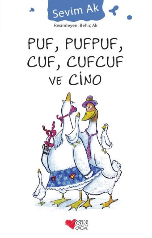 Puf, Pufpuf, Cuf, Cufcuf ve Cino Puf, Pufpuf, Cuf, Cufcuf ve Cino
