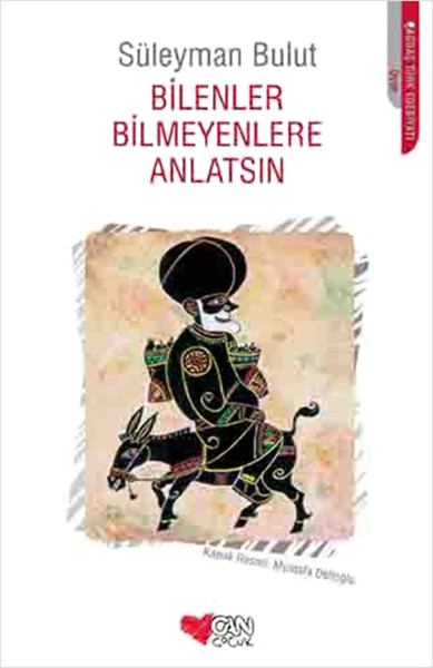 Bilenler Bilmeyenlere Anlatsın Bilenler Bilmeyenlere Anlatsın