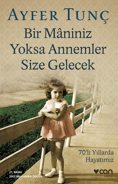 Bir Maniniz sa Annemler Size Gelecek
