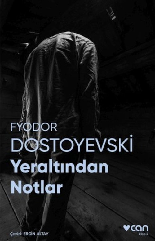 Yeraltından Notlar (Fotoğraflı Klasikler) Yeraltından Notlar (Fotoğraflı Klasikler)