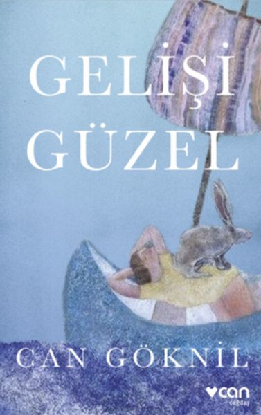 Gelişi Güzel Gelişi Güzel